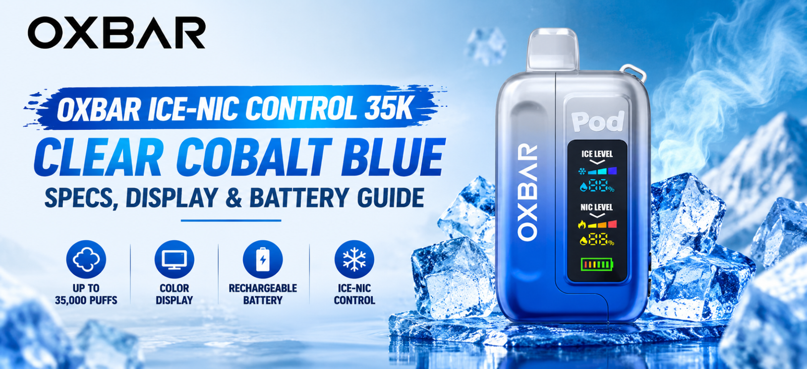 OXBAR Ice-Nic Control 35K Clear Cobalt Blue vape device featuring a color display and rechargeable battery